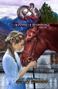 Ava, Feens Dronning