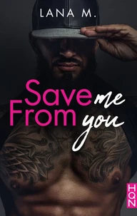 Save Me From You