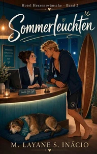 Sommerleuchten im Hotel Herzenswünsche