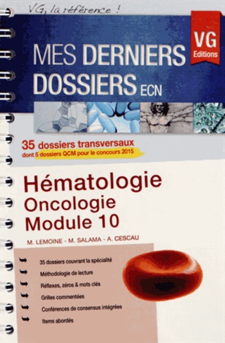 M. Lemoine et M Salama - Hématologie Oncologie Module 10.