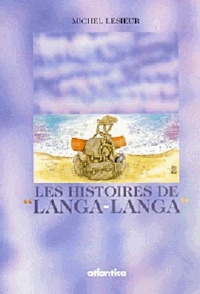 M Lesieur - Les histoires de Langa-Langa.