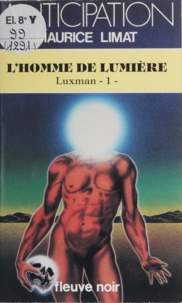 M Limat - Luxman Tome 1 - L'Homme de lumière.