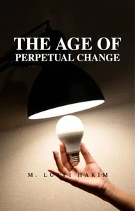 The Age Of Perpetual Change