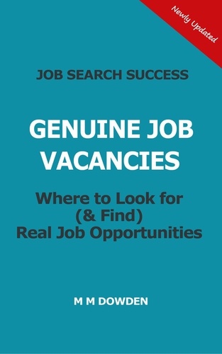  M M Dowden - Genuine Job Vacancies - Where to Look for (&amp; Find) Real Job Opportunities.