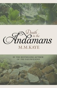 M. M. Kaye - Death in the Andamans.