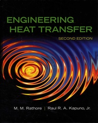 M-M Rathore et Raul R-A Jr Kapuno - Engineering Heat Transfer. 1 CD audio