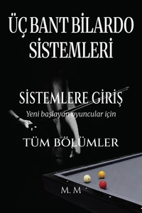 Üç Bant Bilardo Sistemleri - Sistemlere Giriş - Tüm bölümler