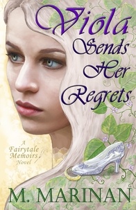  M. Marinan - Viola Sends Her Regrets - Fairytale Memoirs, #2.