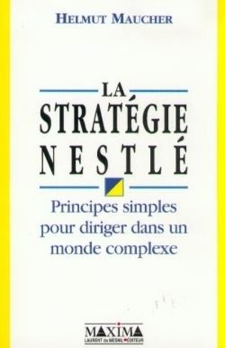 M Maucher - La Strategie Nestle.
