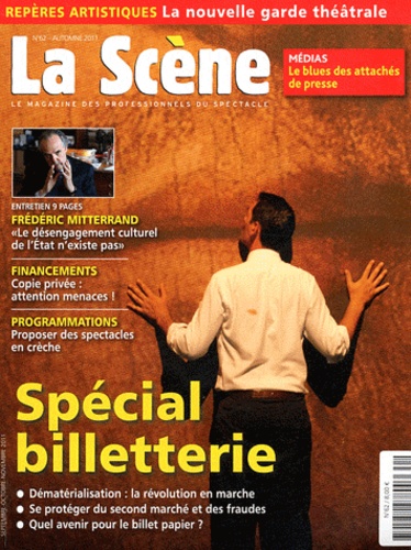 Cyrille Planson - La Scène N° 62, Automne 2011 : Spécial billeterie.