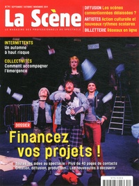 Nicolas Marc - La Scène N° 74, septembre-octobre-novembre 2014 : Financez vos projets !.