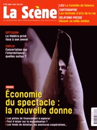 Cyrille Planson - La Scène N° 76, Mars-avril-mai 2015 : Economie du spectacle : la nouvelle donne.