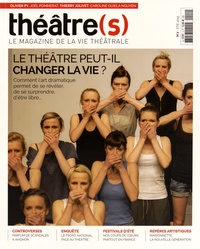 Nicolas Marc - Théâtre(s) N° 2, Eté 2015 : Le théâtre peut-il changer la vie ?.