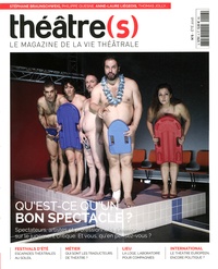 Nicolas Marc - Théâtre(s) N° 6, été 2016 : Qu'est-ce qu'un bon spectacle ?.