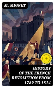 History of the French Revolution from 1789 to 1814
