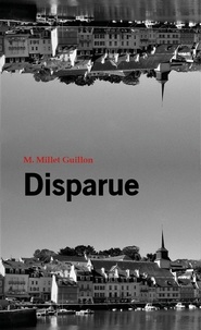 M. Millet Guillon - Disparue.