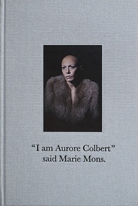  M.mons - "I am Aurore Colbert" said Marie Mons.