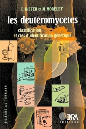 Les deutéromycètes. Classification et clés d'identification générique