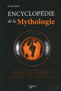 M Mughini - Encyclopédie de la mythologie.