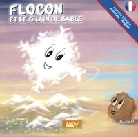 Flocon et le grain de sable