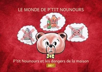 P'tit Nounours et les dangers de la maison