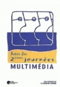 M Noirhomme-Fraiture - Multimedia - Actes des 2e Journées d'information sur le Multimédia.
