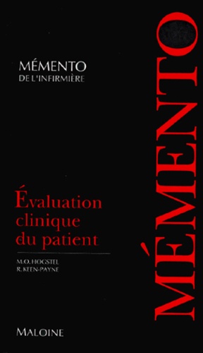 M-O Hogstel et Rhonda Keen-Payne - Evaluation clinique du patient.