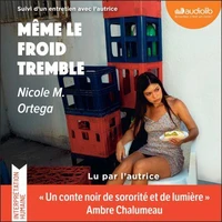 Même le froid tremble