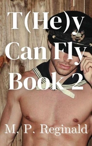 T(He)y Can Fly Book 2