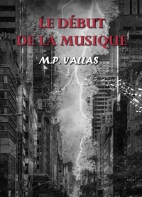 M.p. Vallas - Le début de la musique.