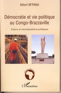 Démocratie et vie politique au Congo-Brazzavile