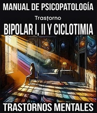  M. Pilar G. Molina - Trastorno Bipolar I, II y Ciclotimia - Trastornos Mentales, #1.