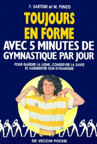 M Punzo et F Sartori - Toujours en forme avec 5  minutes de gymnastique par jour.