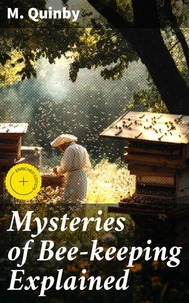 Mysteries of Bee-keeping Explained