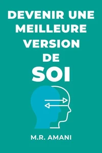 Devenir une meilleure version de soi