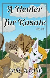 A Healer for Kasate