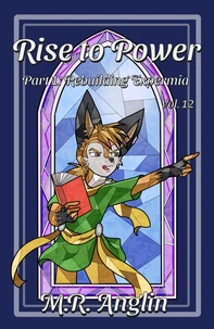 Rise to Power: Part 1: Rebuilding Expermia