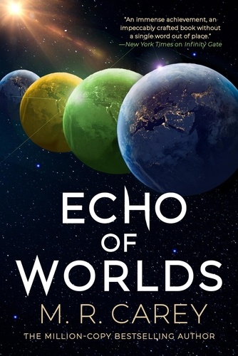 M. R. Carey - Echo of Worlds.