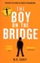 The Boy on the Bridge