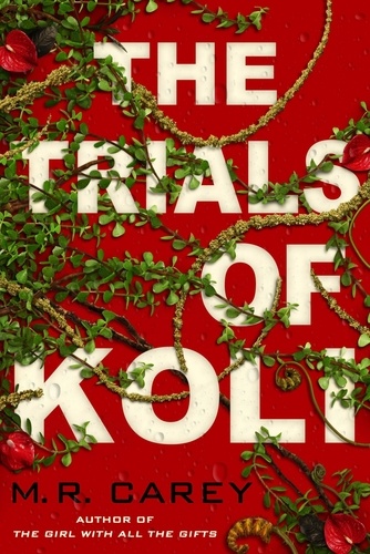 The Trials of Koli. The Rampart Trilogy, Book 2
