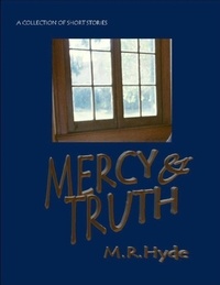  M.R. Hyde - Mercy and Truth.