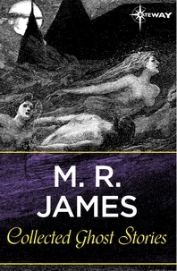 M.r. James - Collected Ghost Stories.