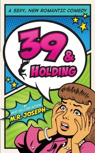 39 &amp; Holding