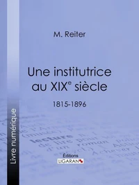 Une institutrice au XIXe siècle