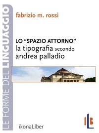 Lo spazio attorno. La tipografia secondo Andrea Palladio
