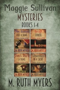  M. Ruth Myers - Maggie Sullivan Mysteries Books 1-4 - Maggie Sullivan mysteries.