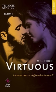 M. S. Force - Quantum Saison 1 : Virtuous.