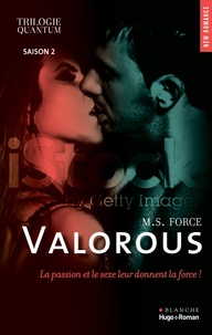 M. S. Force et Alexandra Moreau - Trilogie quantum Saison 2 Valorous (Extrait offert).