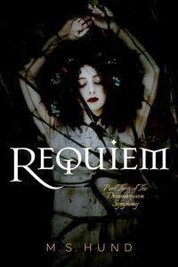  M.S. Hund - Requiem - The Dreambetween Symphony, #3.