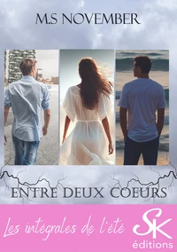 Entre deux coeurs - L'intégrale